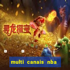 multi canais nba ao vivo